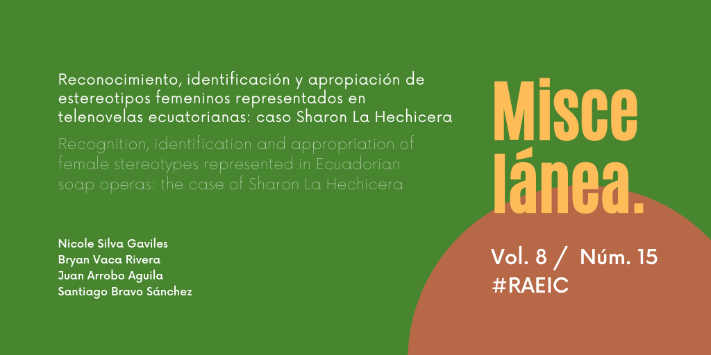 Reconocimiento, identificación y apropiación de estereotipos femeninos representados en telenovelas ecuatorianas: caso Sharon La Hechicera